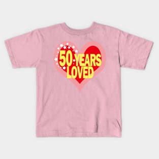 50 years old - 50 Years Loved Kids T-Shirt